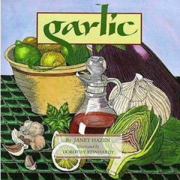 Garlic by Janet Hazen (1992, Hardcover)